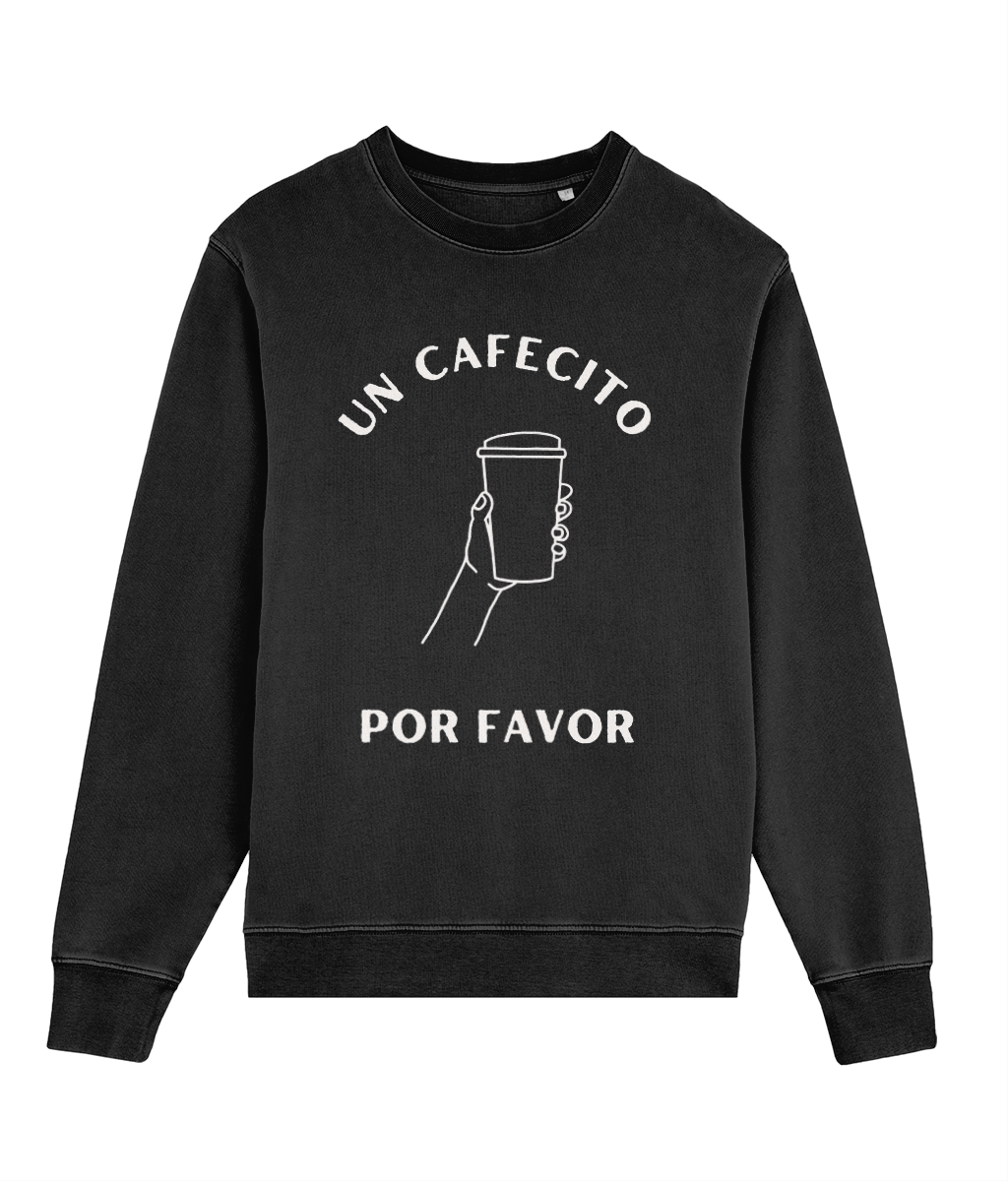 Un Cafecito Por Favor Pullover