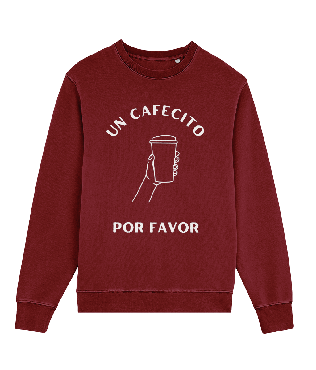 Un Cafecito Por Favor Pullover